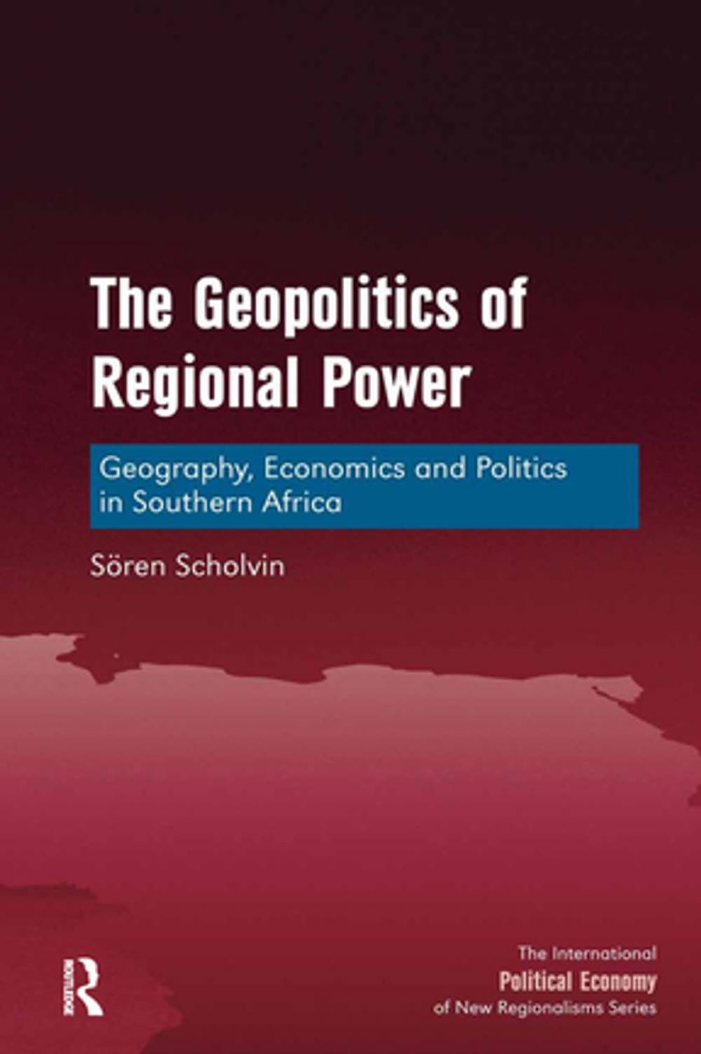 Big bigCover of The Geopolitics of Regional Power