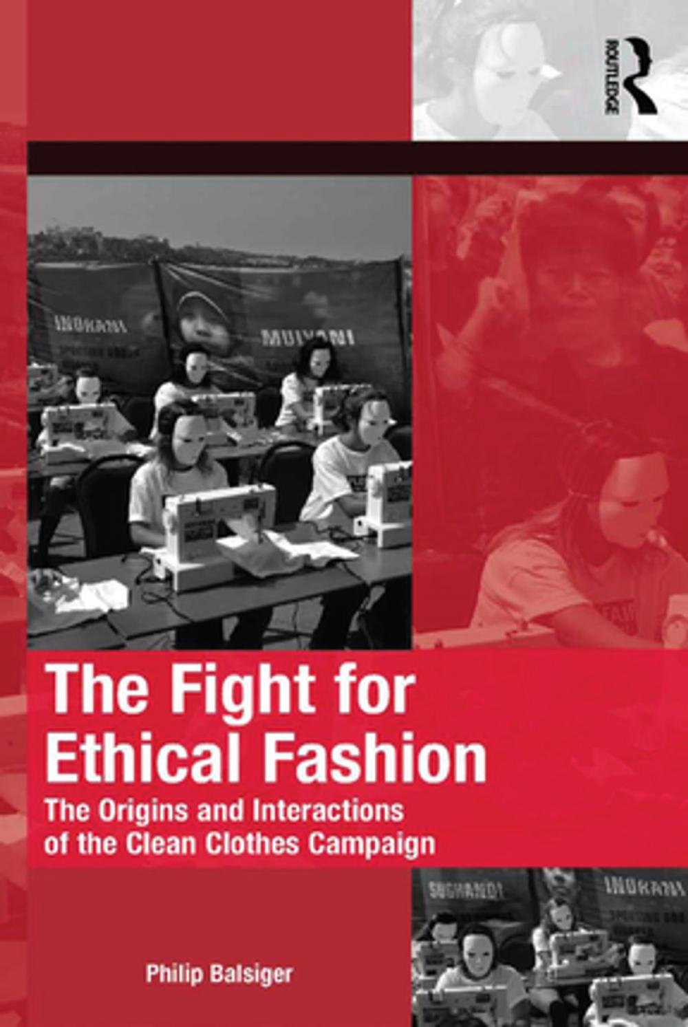 Big bigCover of The Fight for Ethical Fashion