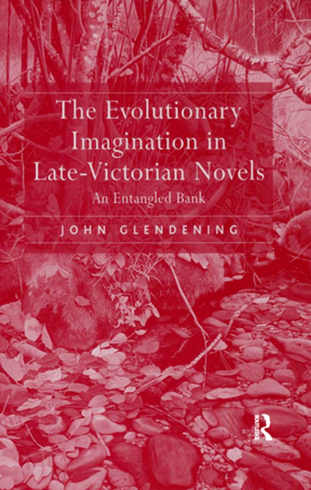 Big bigCover of The Evolutionary Imagination in Late-Victorian Novels