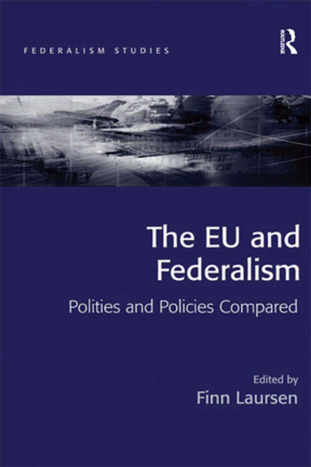 Big bigCover of The EU and Federalism