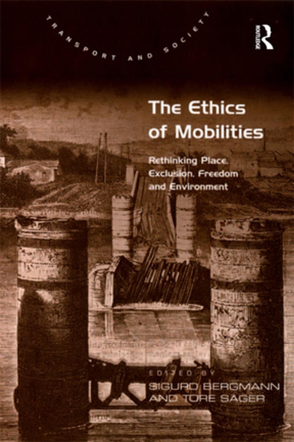 Big bigCover of The Ethics of Mobilities