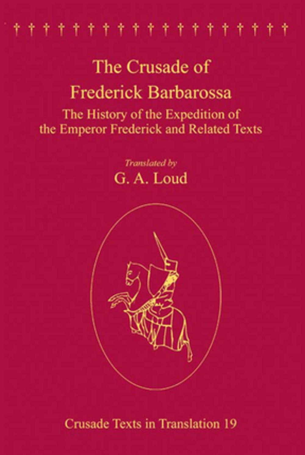 Big bigCover of The Crusade of Frederick Barbarossa