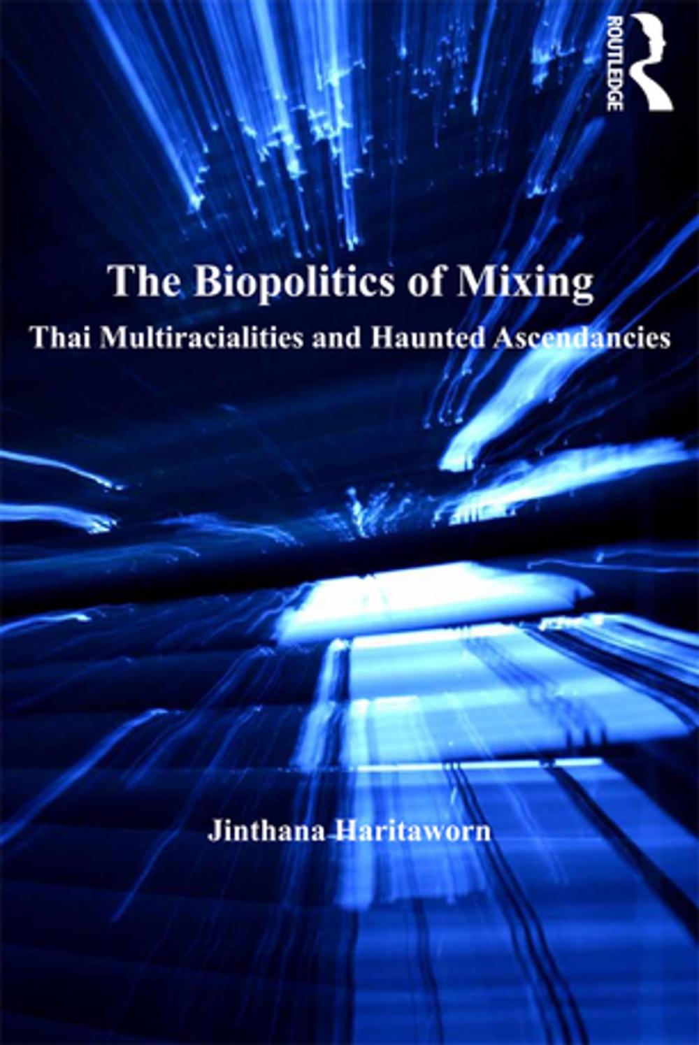 Big bigCover of The Biopolitics of Mixing