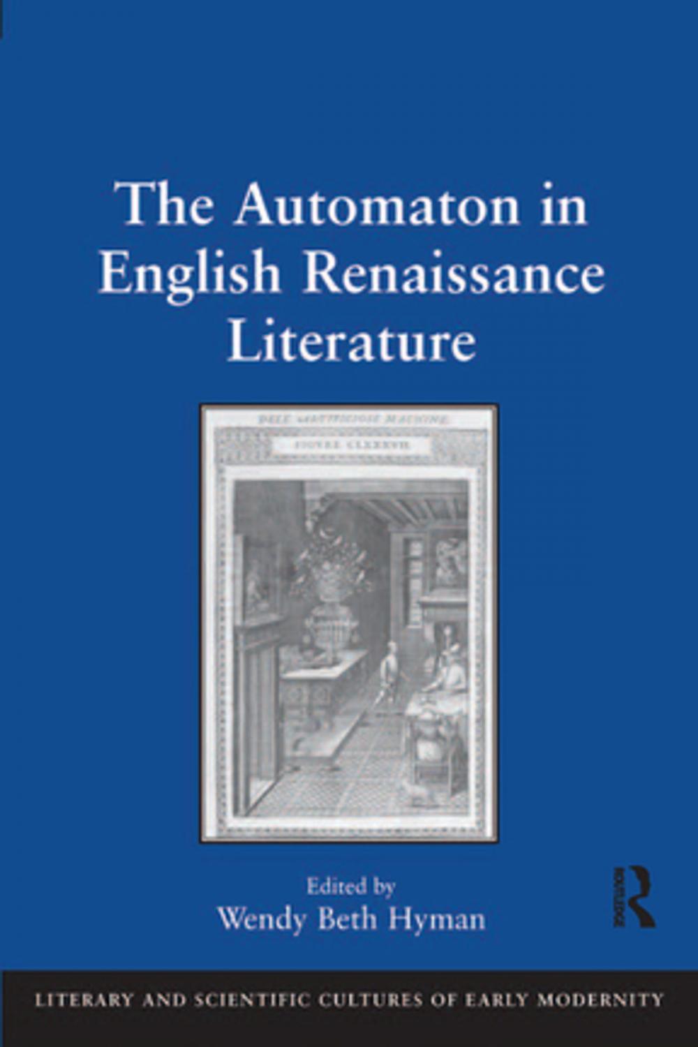 Big bigCover of The Automaton in English Renaissance Literature