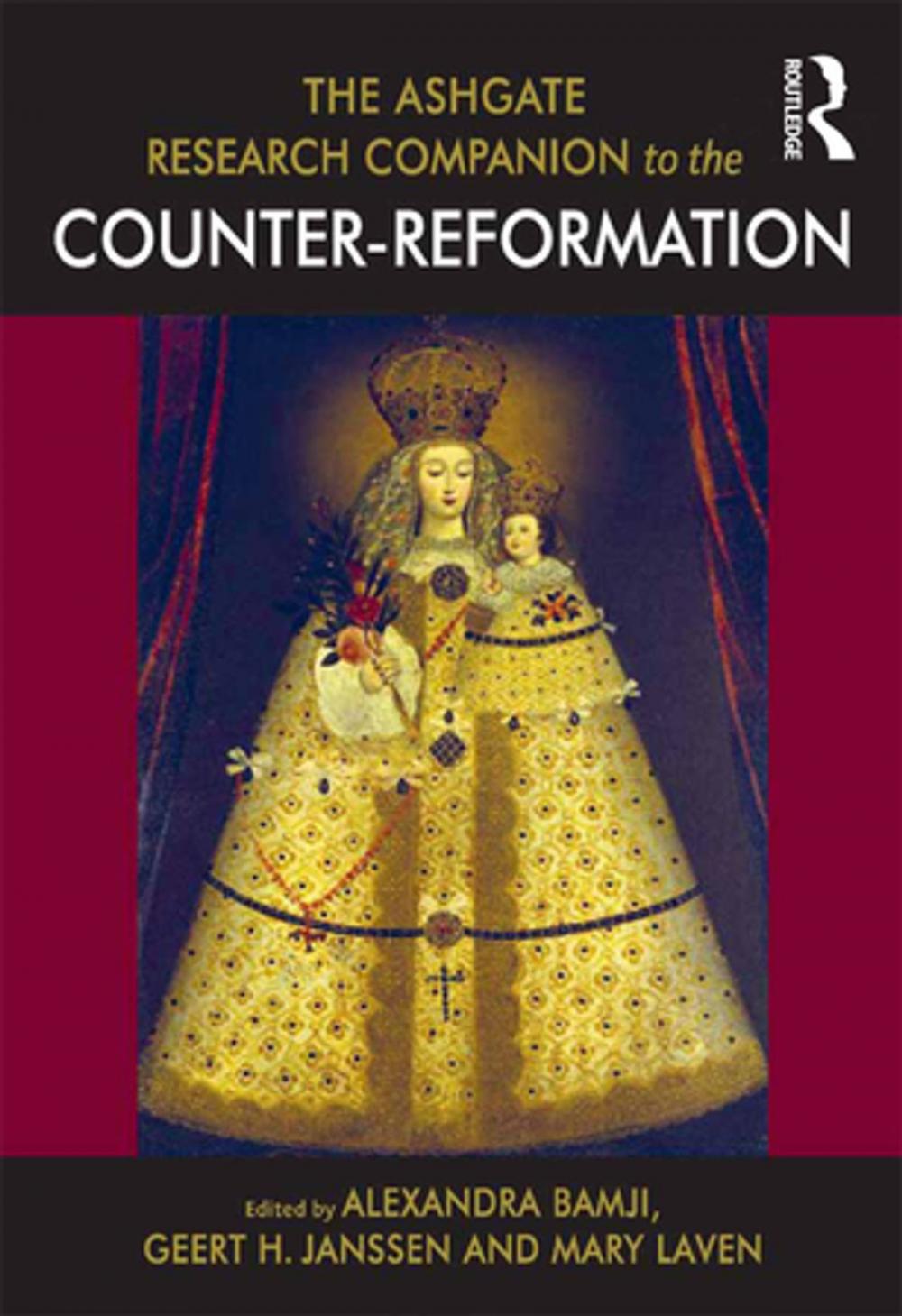 Big bigCover of The Ashgate Research Companion to the Counter-Reformation