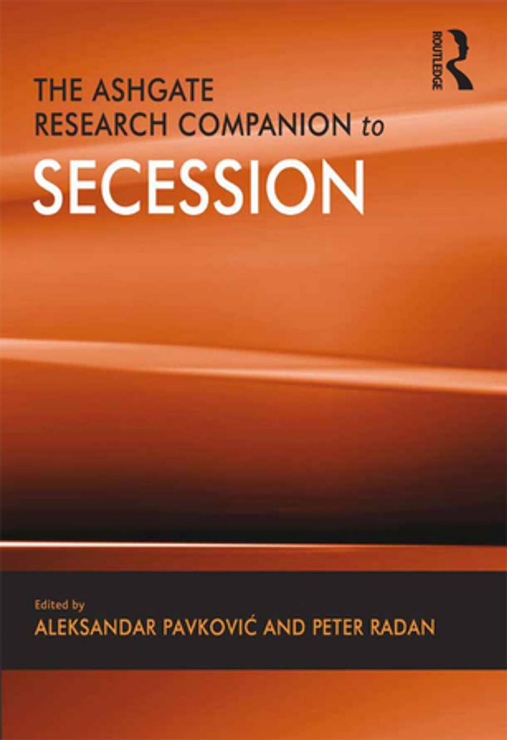 Big bigCover of The Ashgate Research Companion to Secession