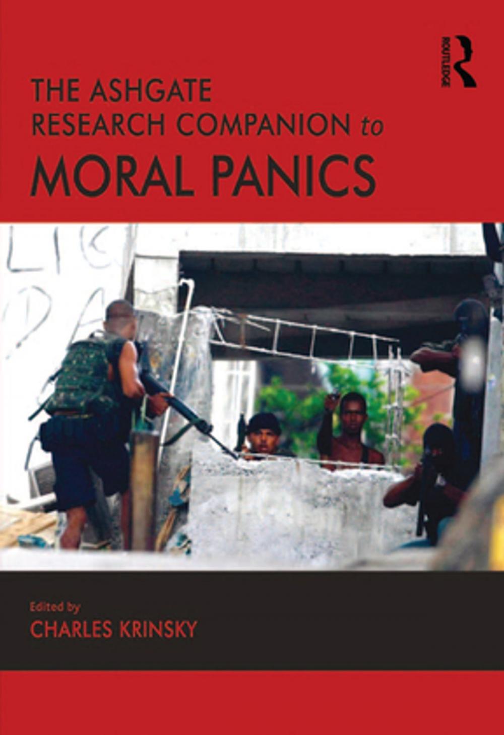 Big bigCover of The Ashgate Research Companion to Moral Panics