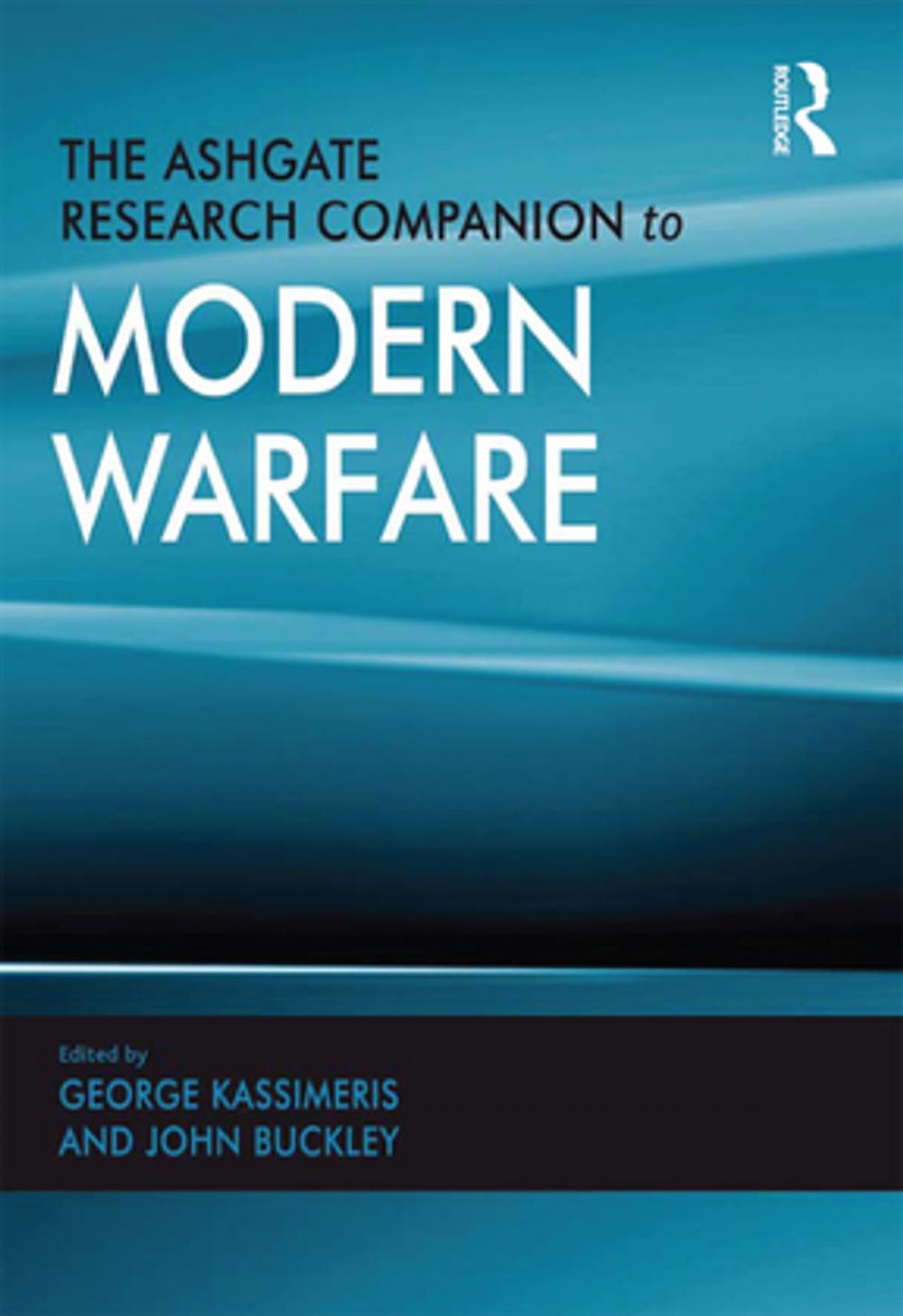 Big bigCover of The Ashgate Research Companion to Modern Warfare