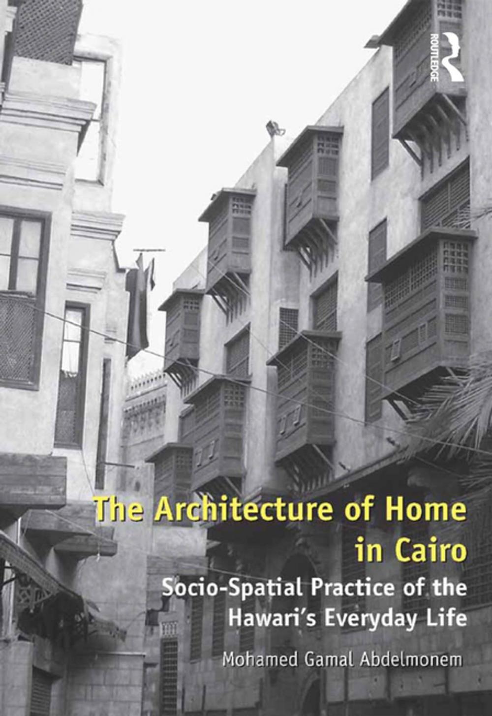 Big bigCover of The Architecture of Home in Cairo