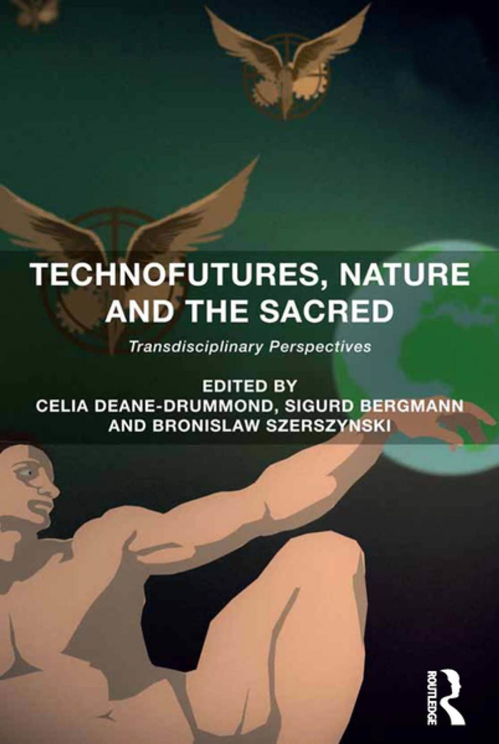 Big bigCover of Technofutures, Nature and the Sacred