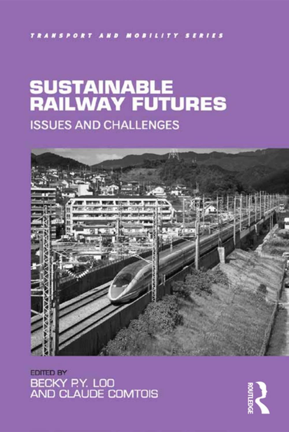 Big bigCover of Sustainable Railway Futures