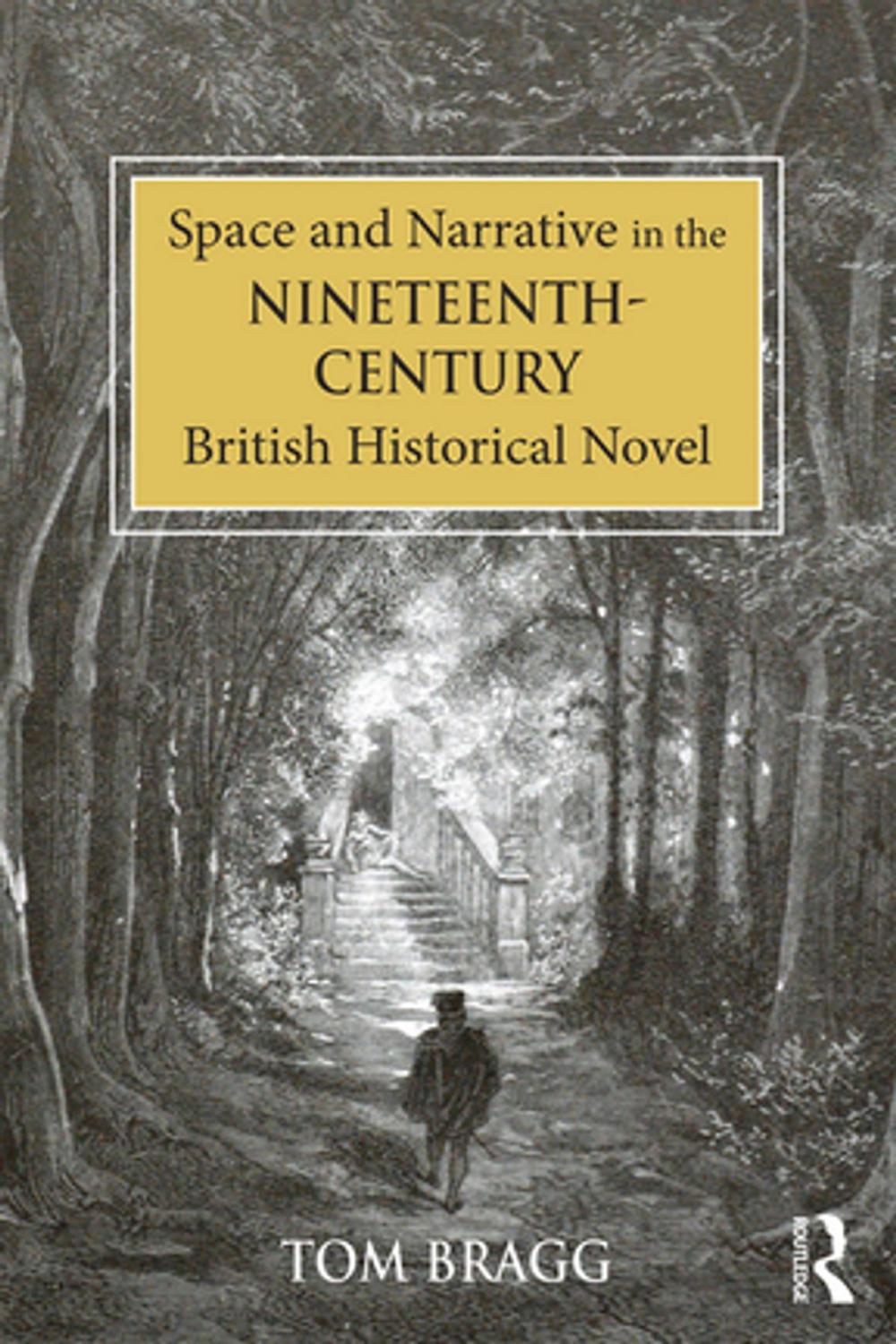 Big bigCover of Space and Narrative in the Nineteenth-Century British Historical Novel