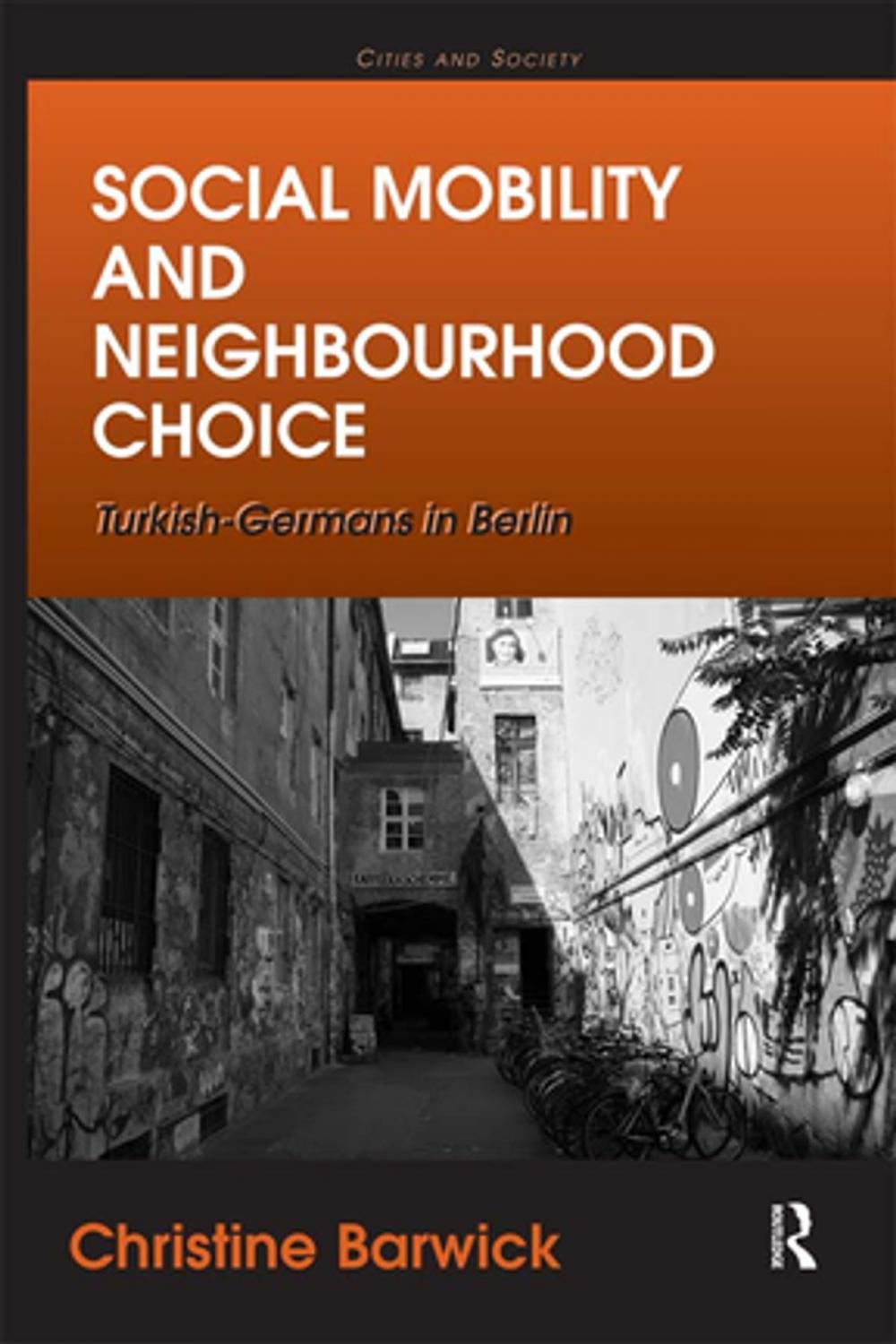 Big bigCover of Social Mobility and Neighbourhood Choice