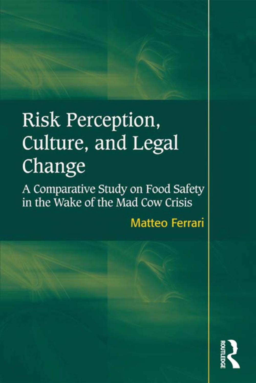 Big bigCover of Risk Perception, Culture, and Legal Change