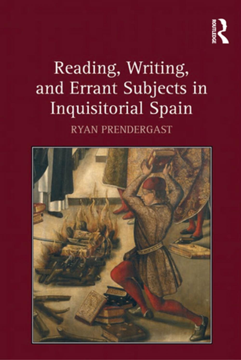 Big bigCover of Reading, Writing, and Errant Subjects in Inquisitorial Spain