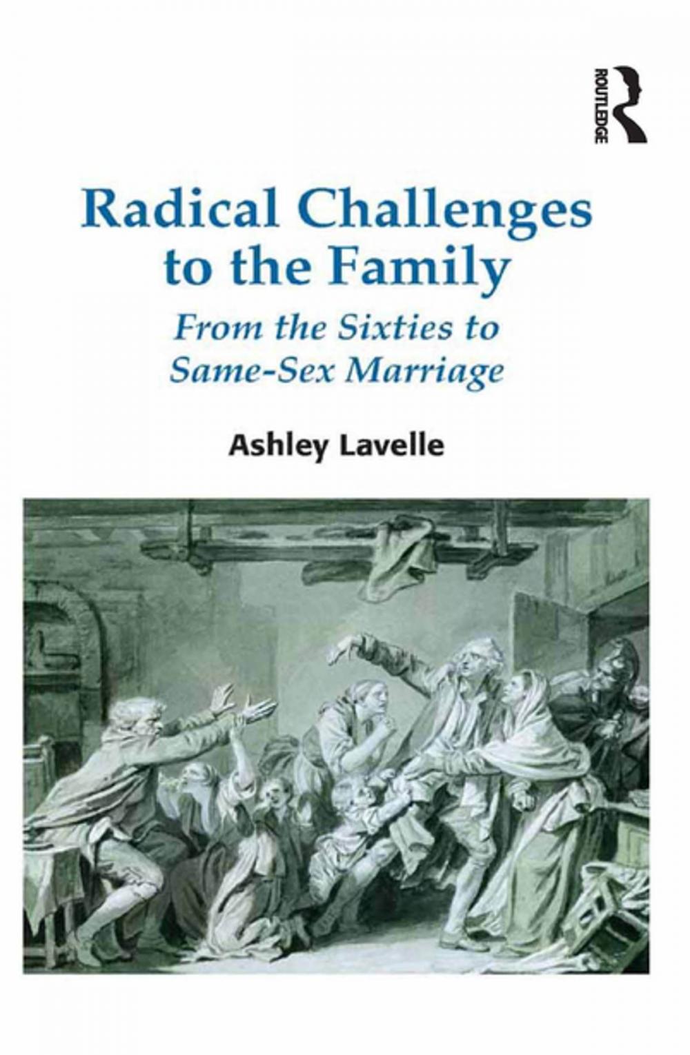 Big bigCover of Radical Challenges to the Family