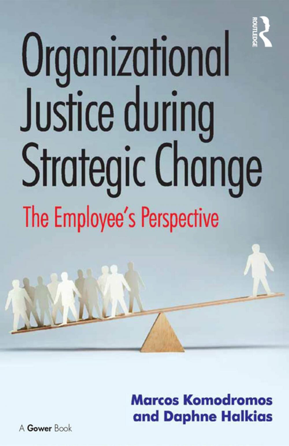 Big bigCover of Organizational Justice during Strategic Change