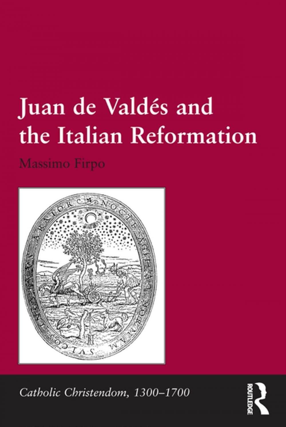 Big bigCover of Juan de Valdés and the Italian Reformation