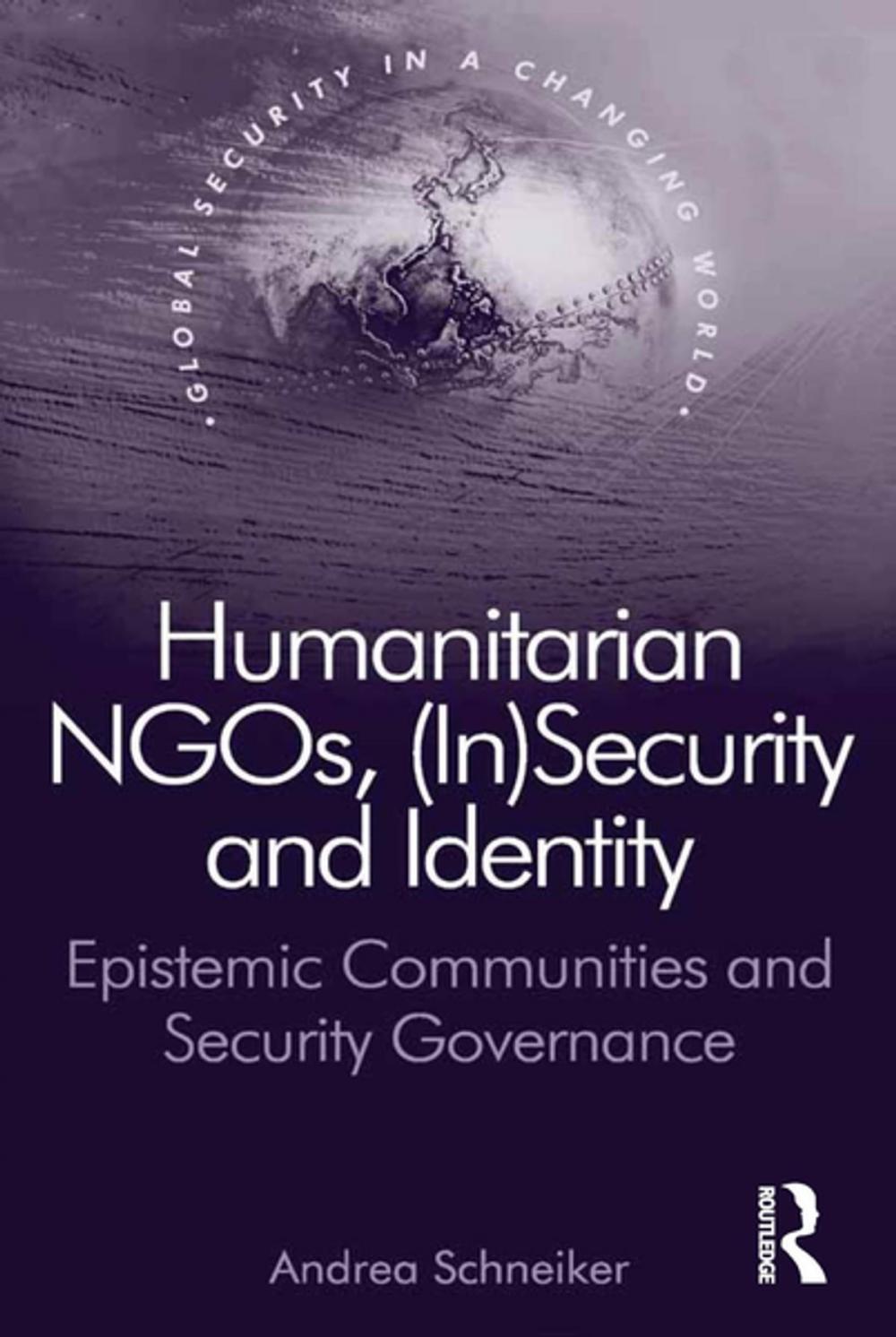 Big bigCover of Humanitarian NGOs, (In)Security and Identity