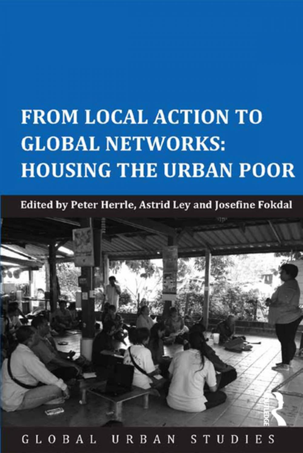 Big bigCover of From Local Action to Global Networks: Housing the Urban Poor