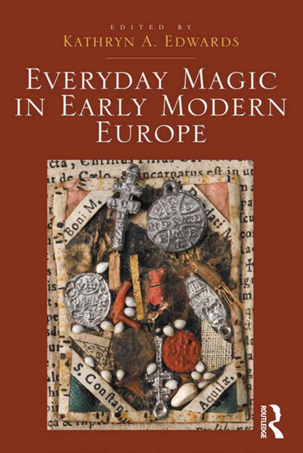 Big bigCover of Everyday Magic in Early Modern Europe