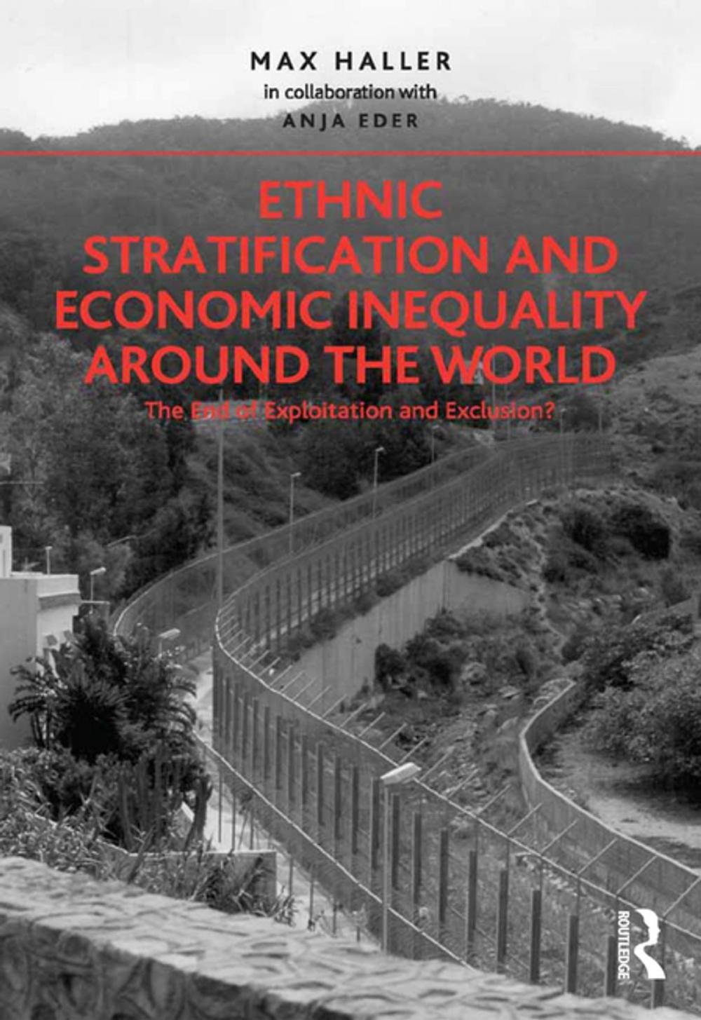 Big bigCover of Ethnic Stratification and Economic Inequality around the World