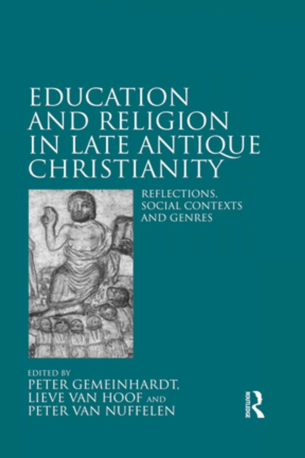 Big bigCover of Education and Religion in Late Antique Christianity