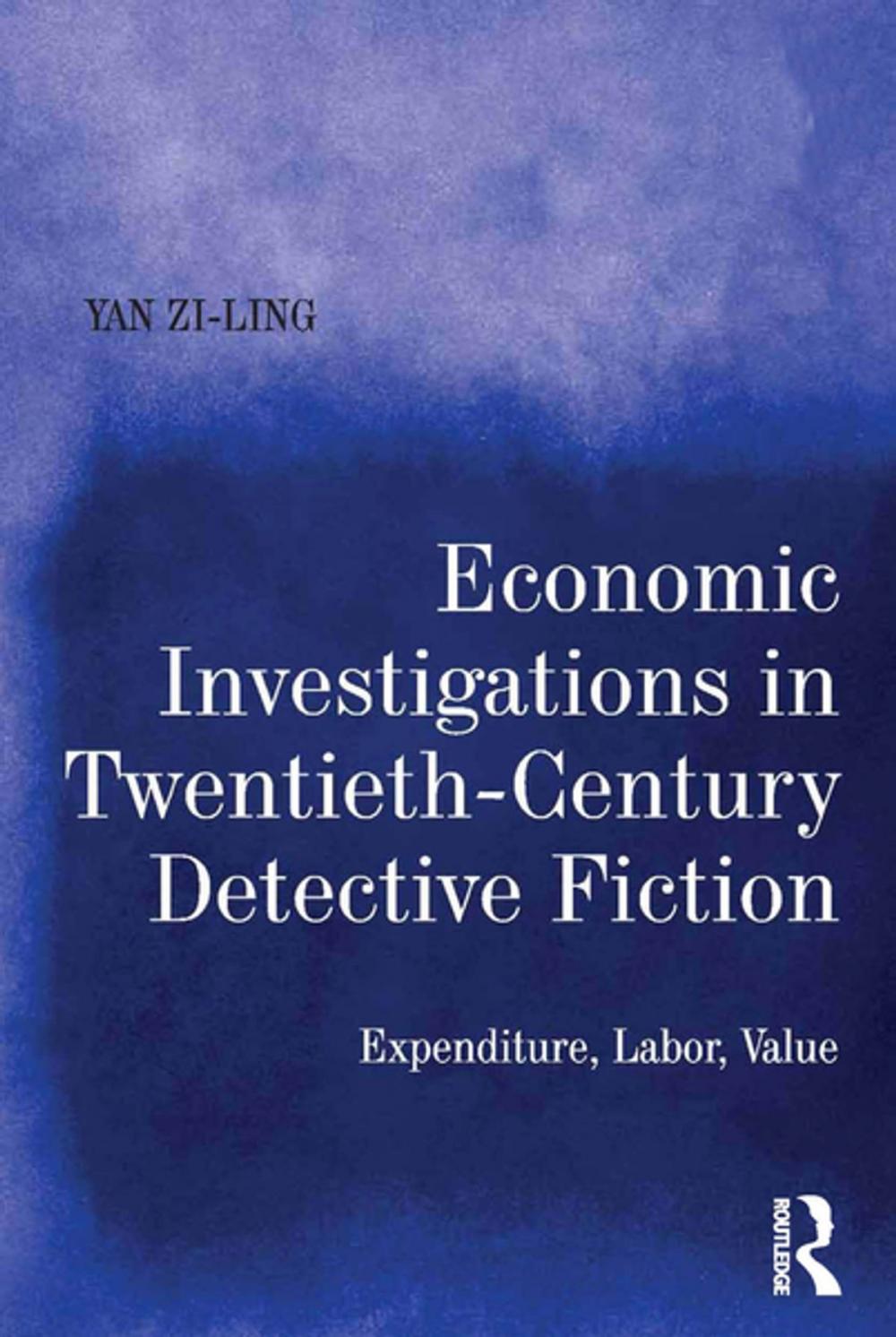 Big bigCover of Economic Investigations in Twentieth-Century Detective Fiction