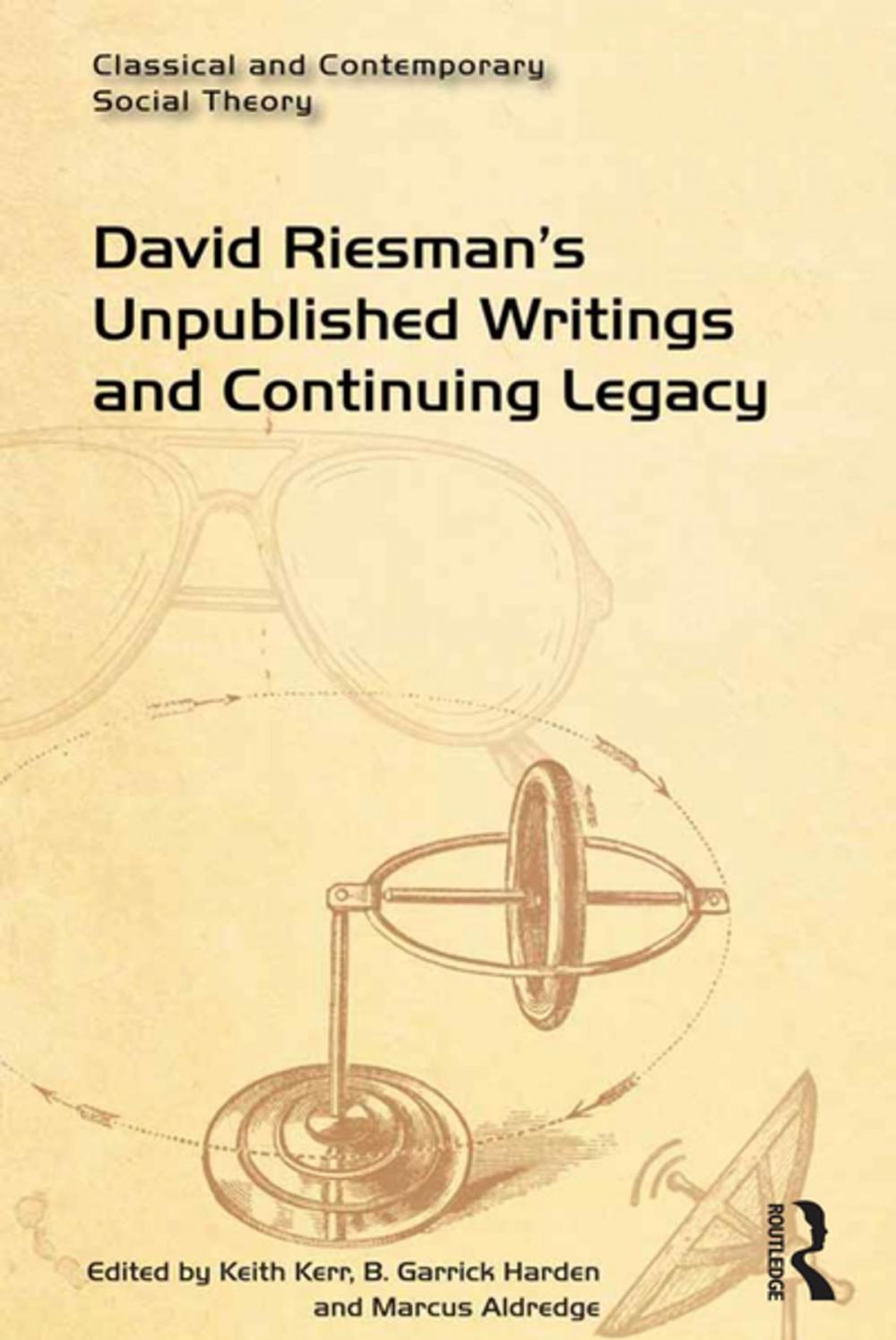 Big bigCover of David Riesman's Unpublished Writings and Continuing Legacy