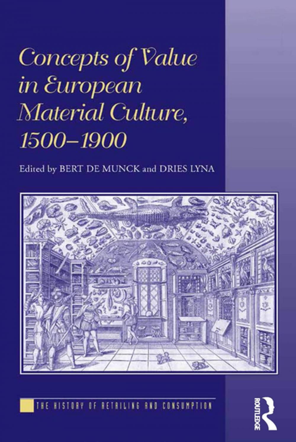 Big bigCover of Concepts of Value in European Material Culture, 1500-1900