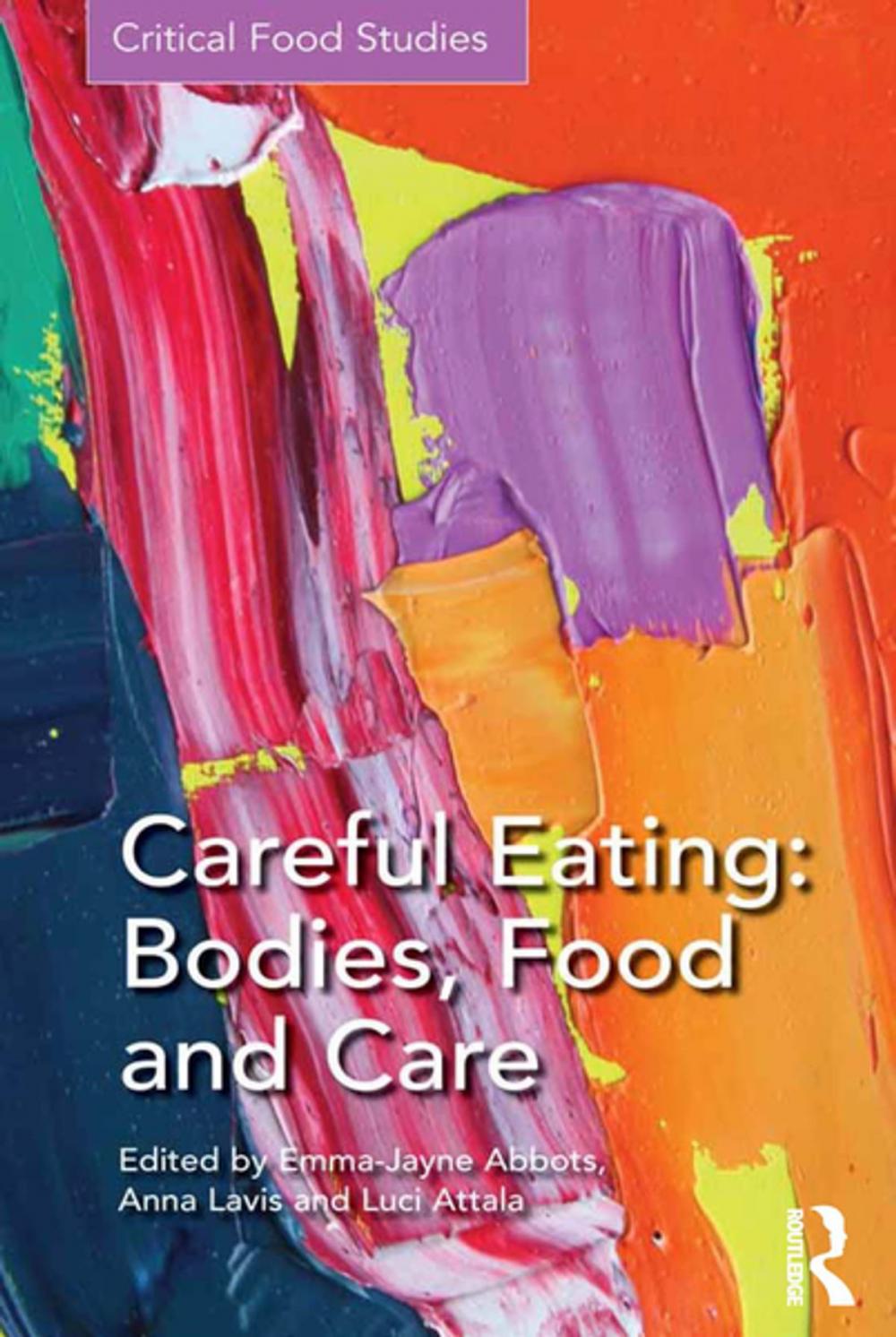 Big bigCover of Careful Eating: Bodies, Food and Care