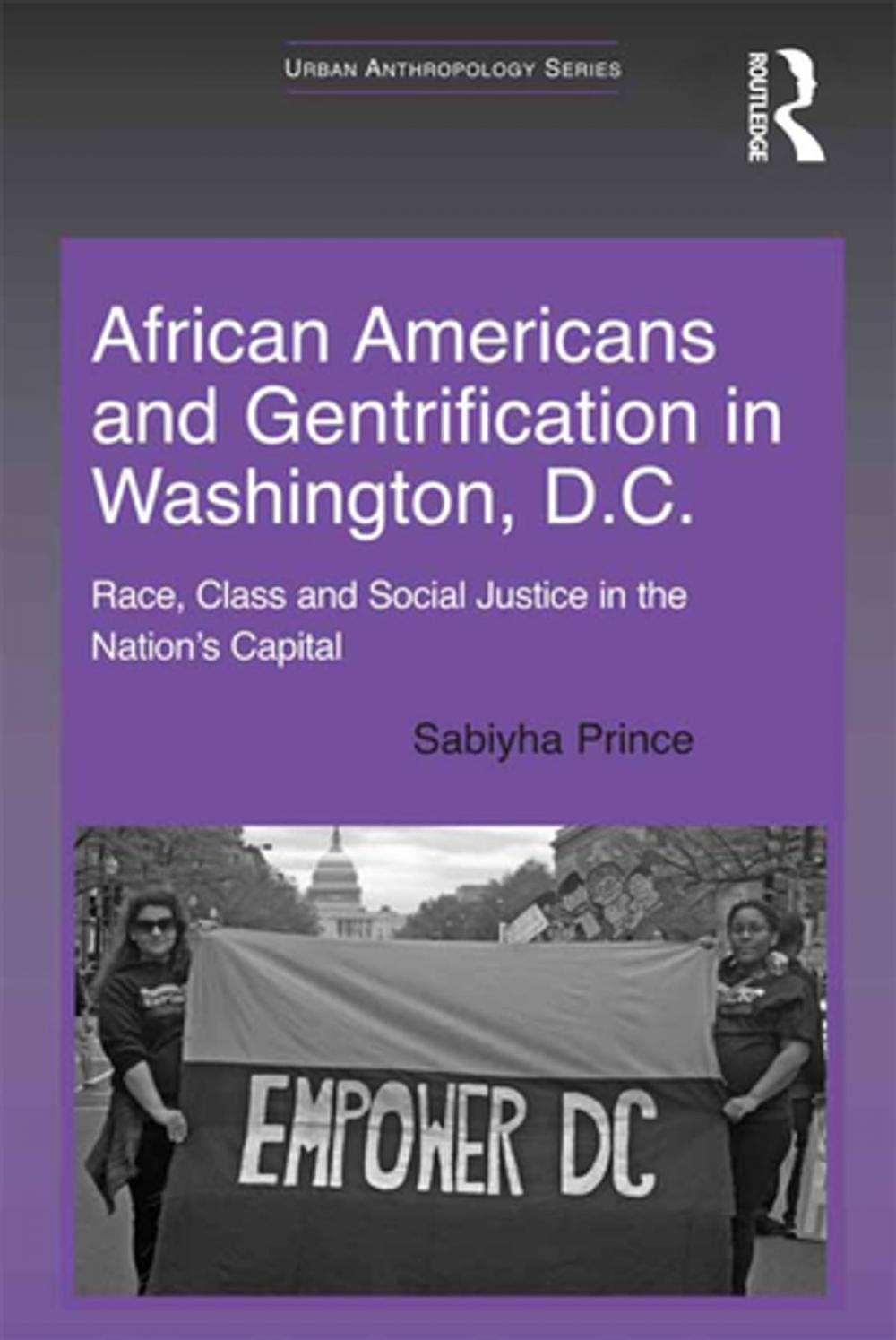 Big bigCover of African Americans and Gentrification in Washington, D.C.