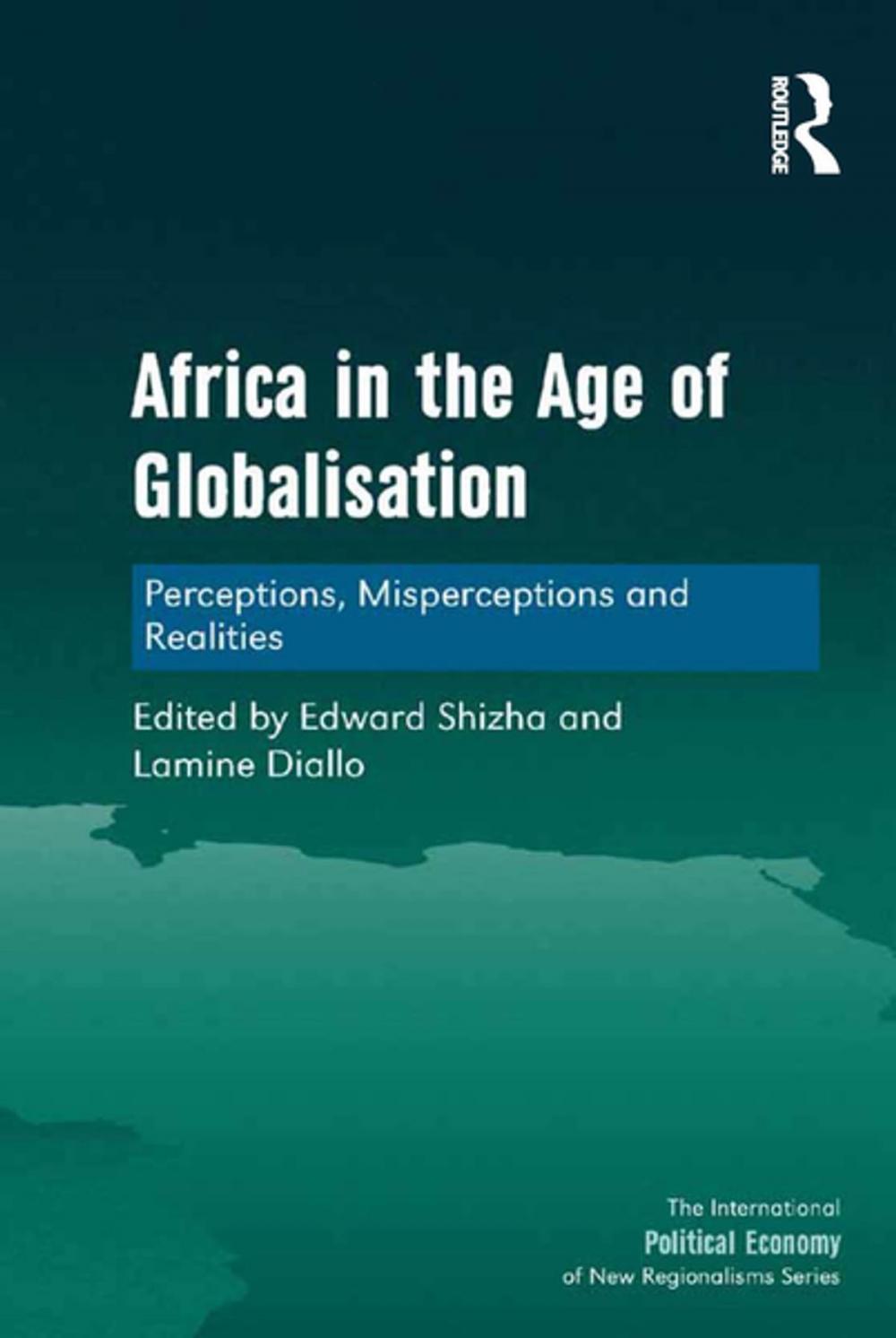 Big bigCover of Africa in the Age of Globalisation