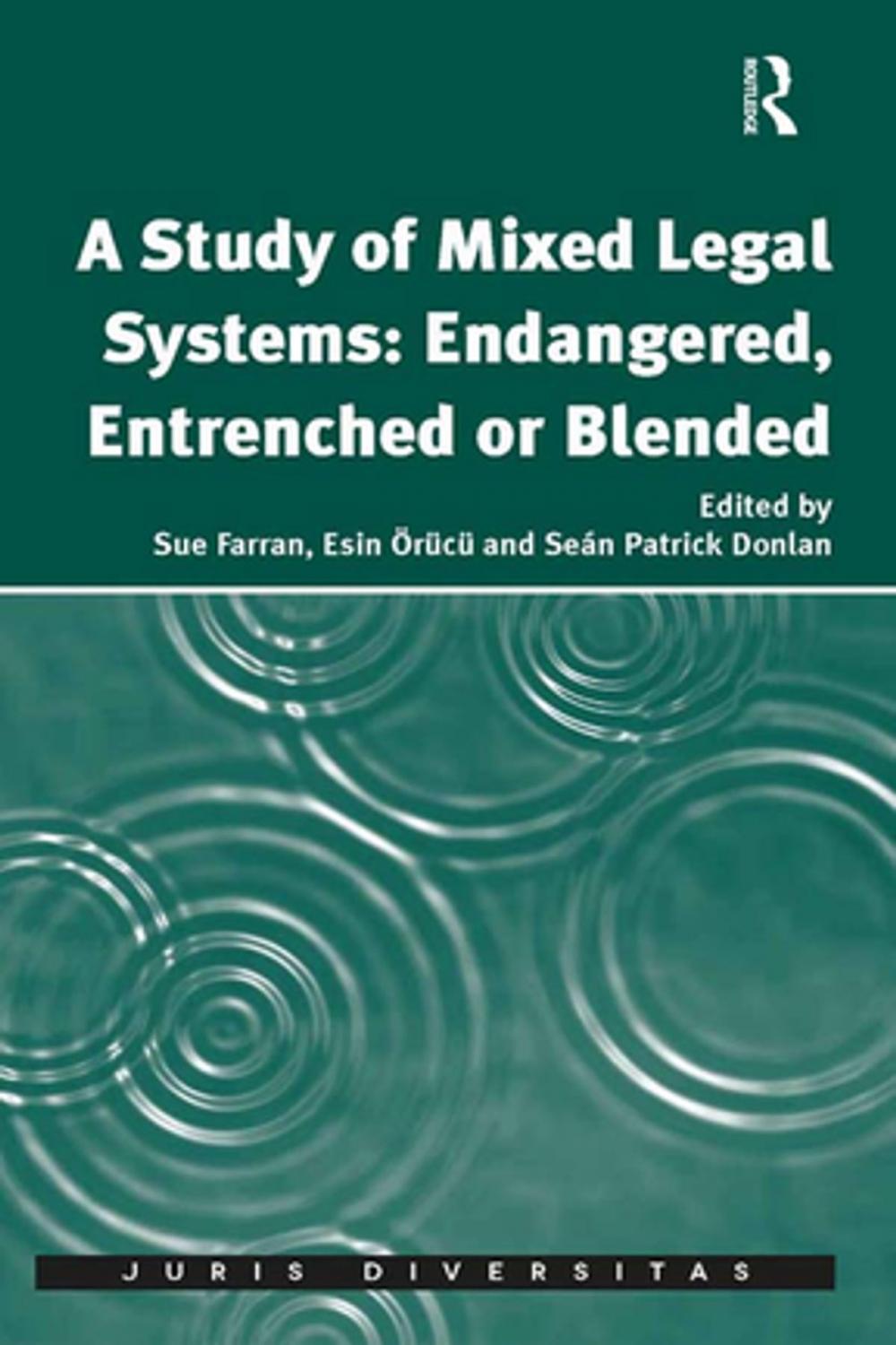 Big bigCover of A Study of Mixed Legal Systems: Endangered, Entrenched or Blended