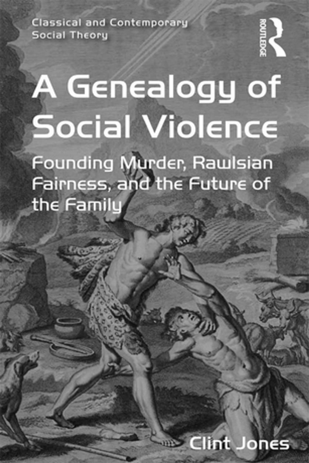 Big bigCover of A Genealogy of Social Violence