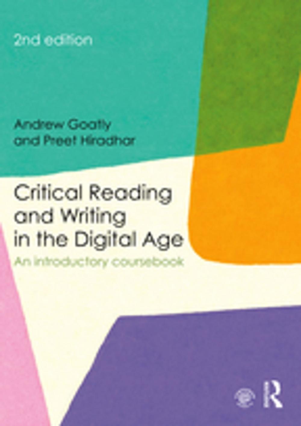 Big bigCover of Critical Reading and Writing in the Digital Age