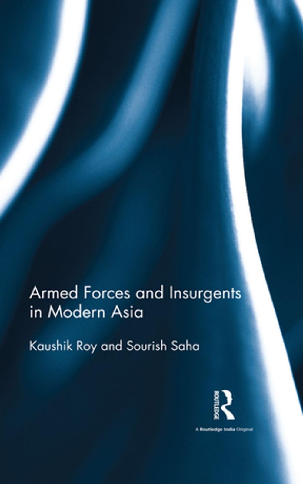 Big bigCover of Armed Forces and Insurgents in Modern Asia