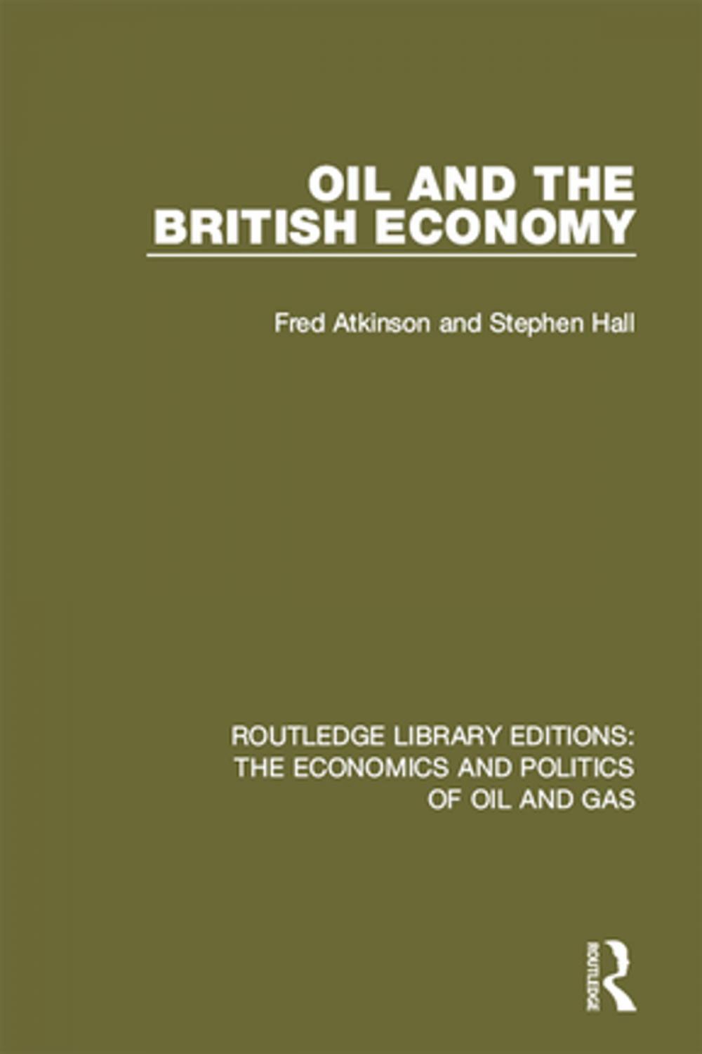 Big bigCover of Oil and the British Economy