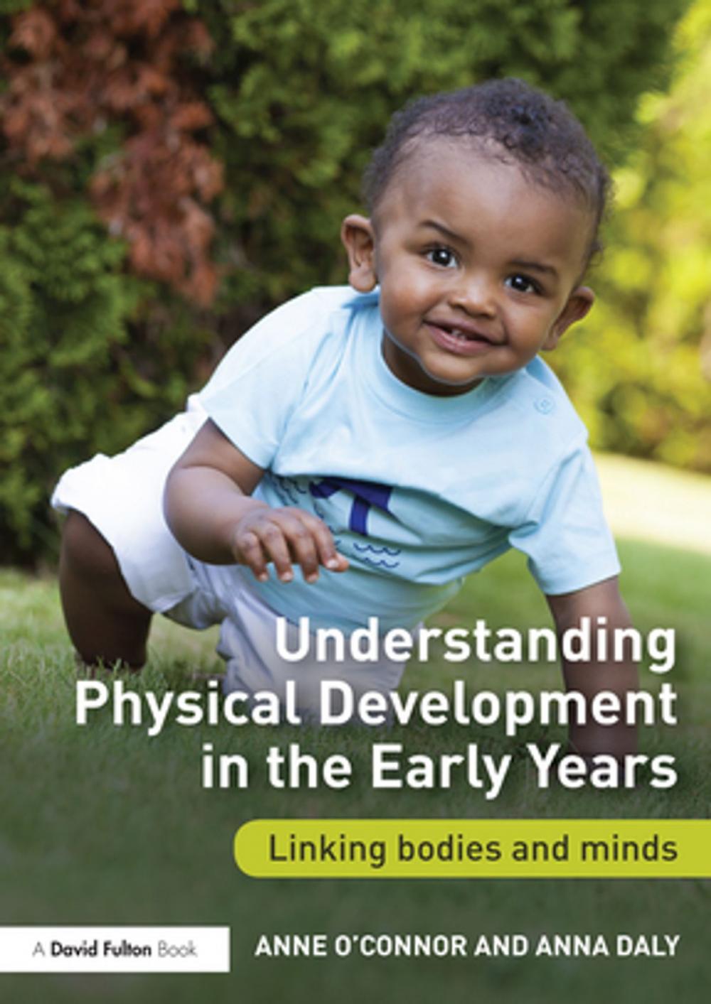 Big bigCover of Understanding Physical Development in the Early Years