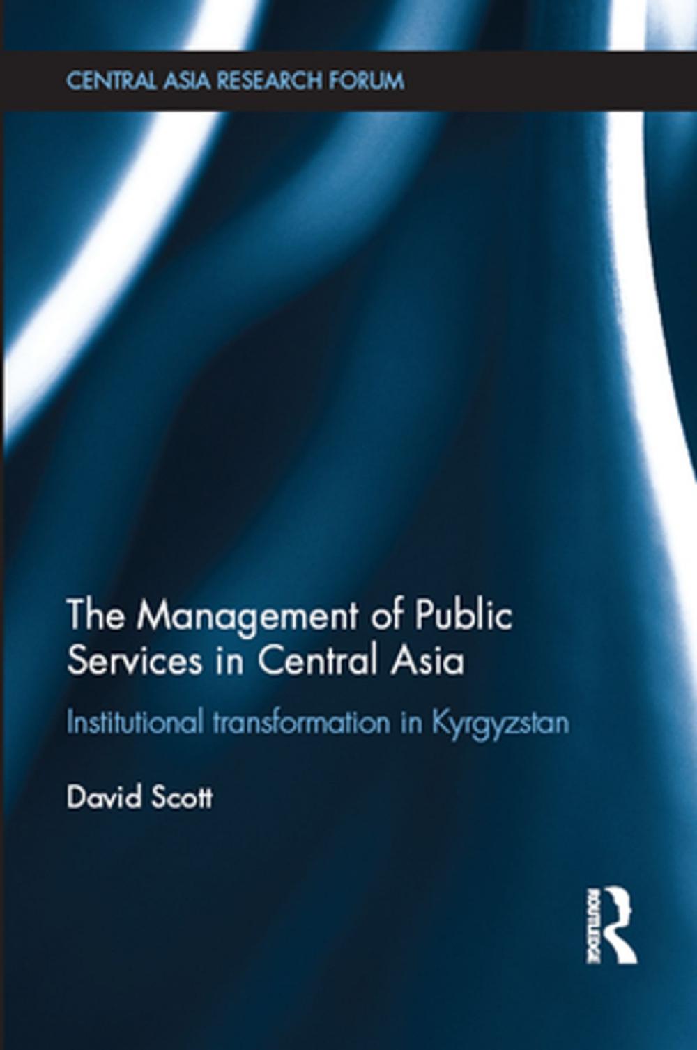 Big bigCover of The Management of Public Services in Central Asia