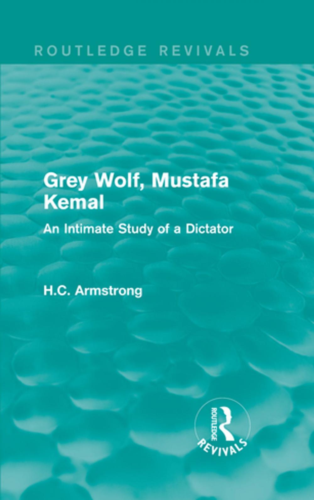 Big bigCover of Grey Wolf-- Mustafa Kemal