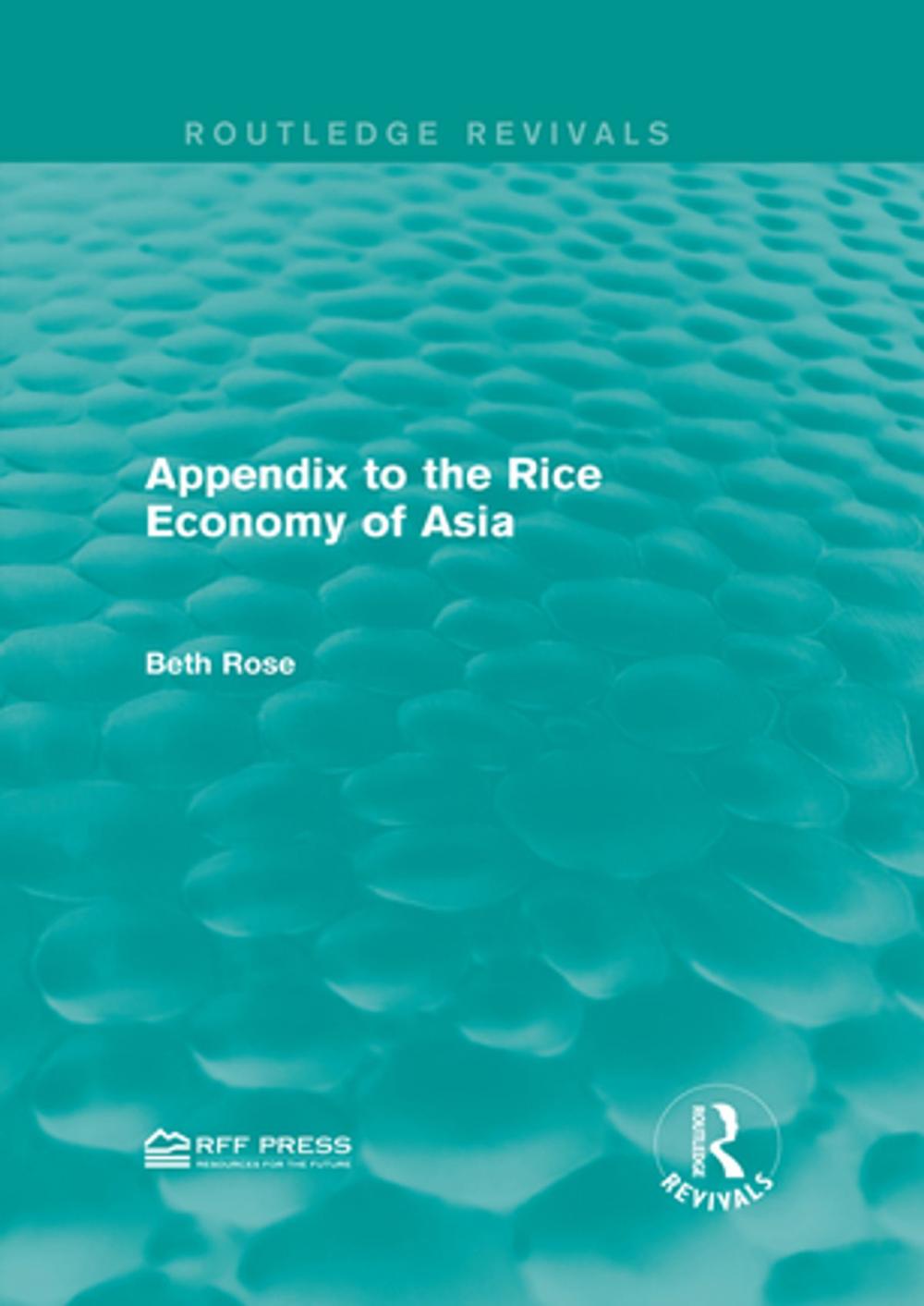 Big bigCover of Appendix to the Rice Economy of Asia