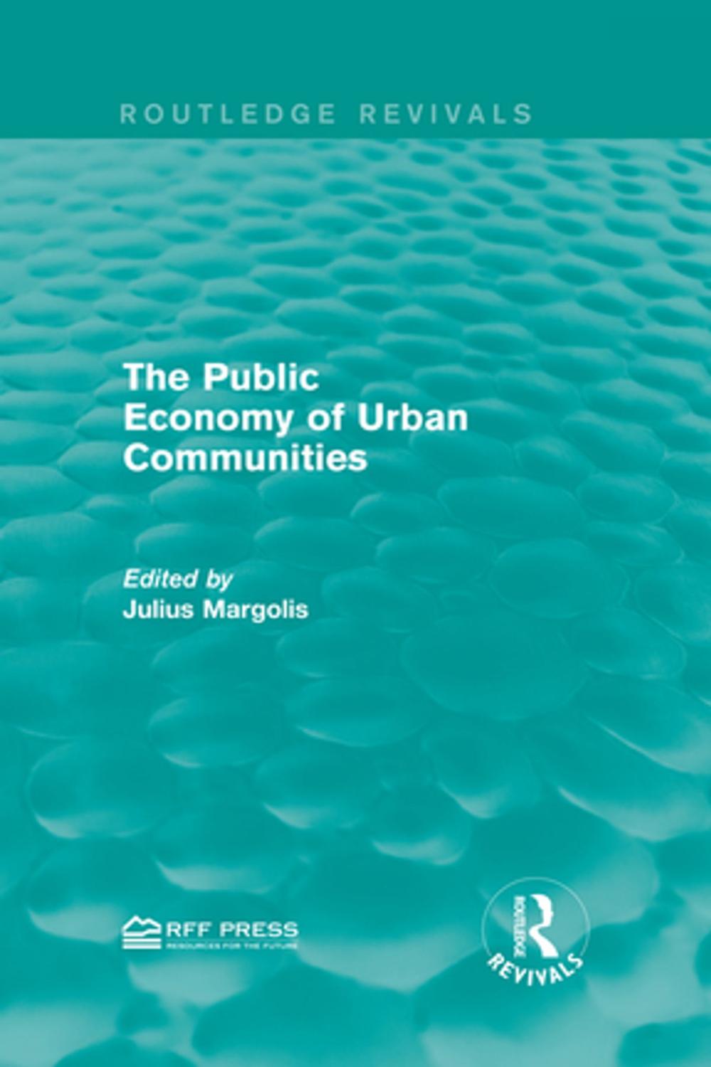 Big bigCover of The Public Economy of Urban Communities