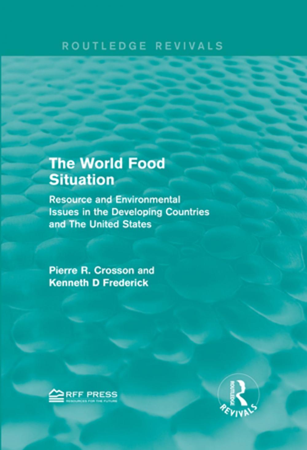 Big bigCover of The World Food Situation