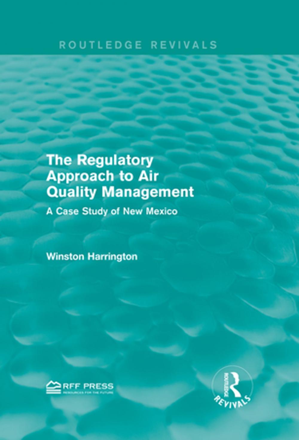 Big bigCover of The Regulatory Approach to Air Quality Management