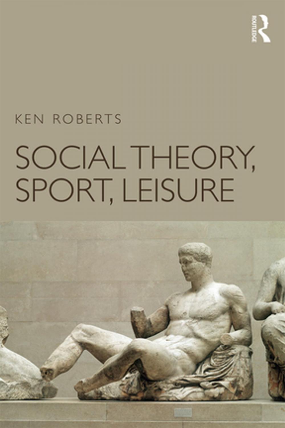 Big bigCover of Social Theory, Sport, Leisure