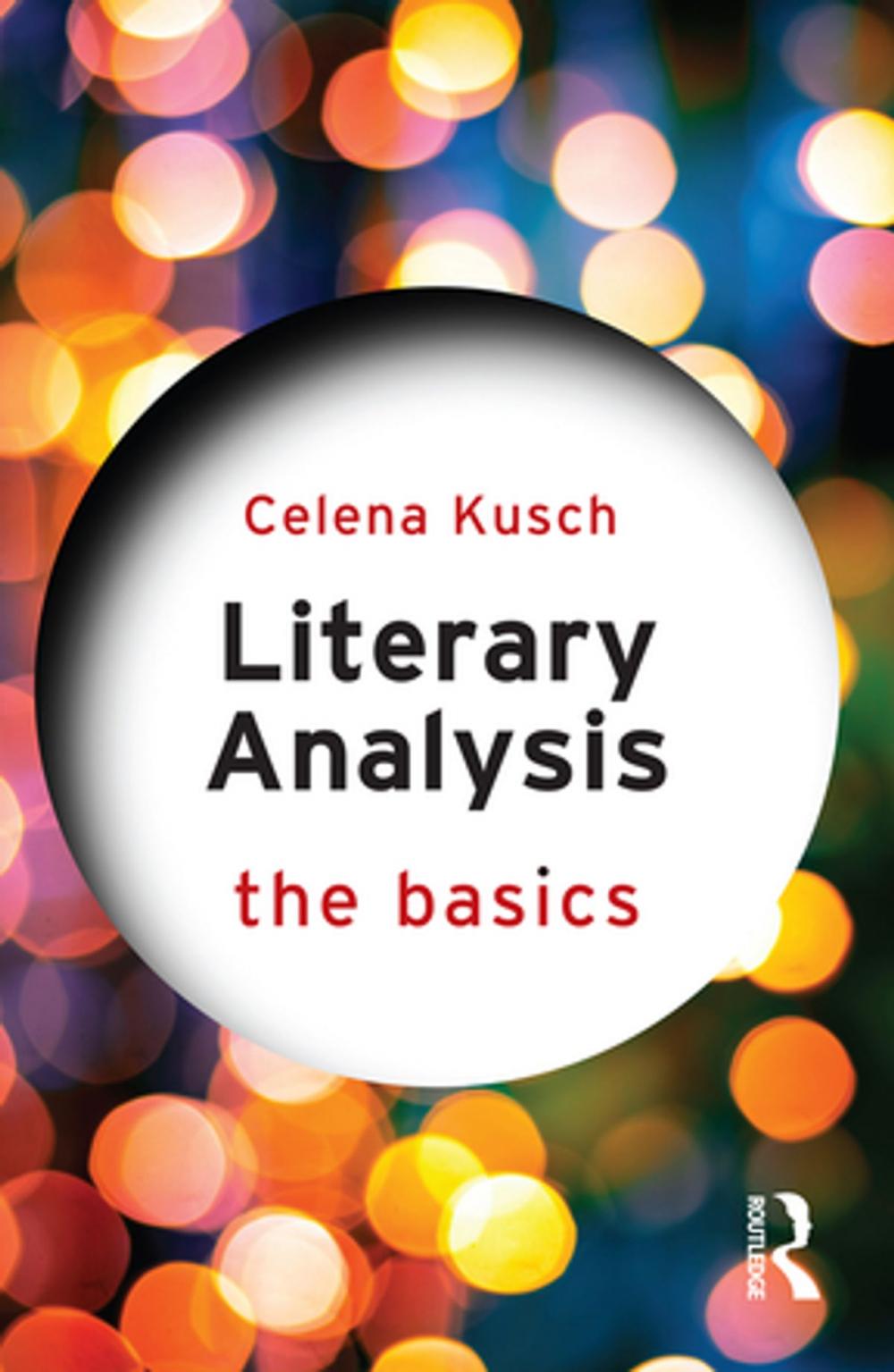 Big bigCover of Literary Analysis: The Basics