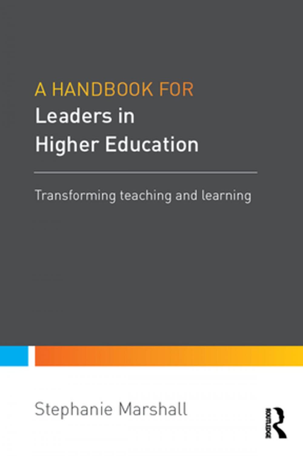 Big bigCover of A Handbook for Leaders in Higher Education