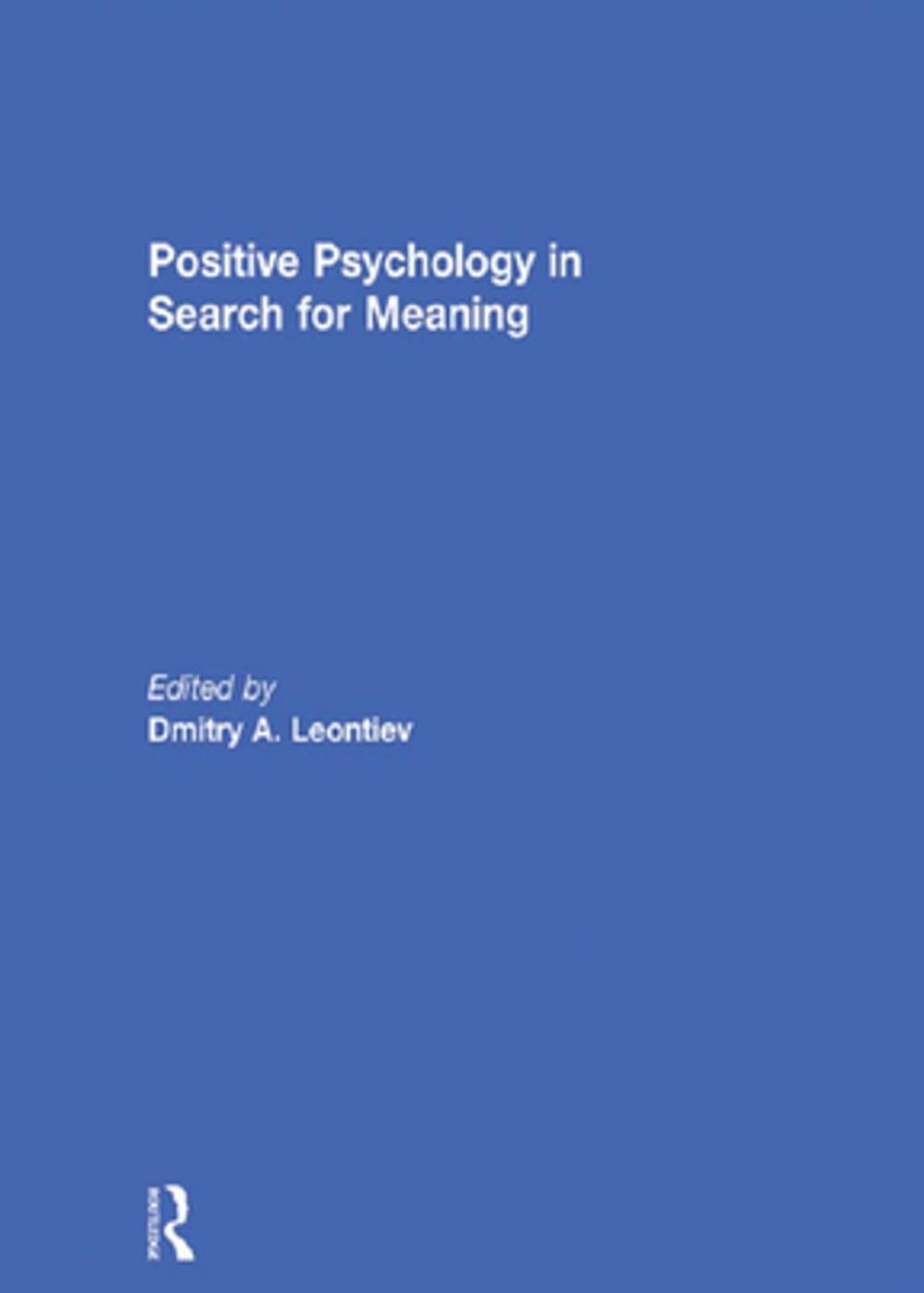 Big bigCover of Positive Psychology in Search for Meaning