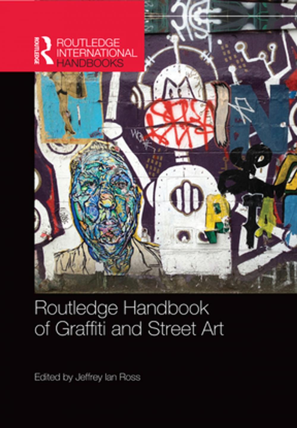 Big bigCover of Routledge Handbook of Graffiti and Street Art